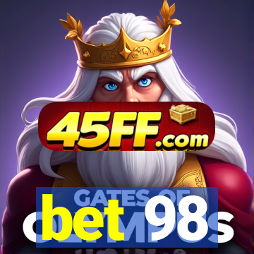 bet 98